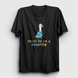Unisex Siyah Trust Me Ducktor Ördek Hediye Doktor T-Shirt 504588TT - XL