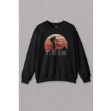Unisex Sweatshirt Bisiklet Mountain Bike Time To Ride Outdoor Gezgin Travel Baskılı Sweat