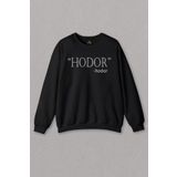 Unisex Sweatshirt Hodor Quote Dizi Game of Thrones Stark Winter Is Coming Baskılı Sweat PSW01S-1346