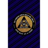 Unity Service Recovery. To Thine Own Self Be True 19: 6x9 Blank Lined Matte Paperback College-Ruled Notebook Journal 120 Pages (60 Sheets) AA Friends Of Bill. One Day At A Time