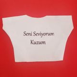 Universal Seni Seviyorum Kuzum Yazılı Oyuncak Peluş Tişörtü