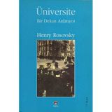 Üniversite Bir Dekan Anlatıyor Henry Rosovsky Tübitak Yayınları - Yeni Kitap