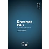 Üniversite Fikri-bir Yeniden Değerlendirme-yükseköğretim Çalışmaları 1- Jaroslav Pelikan