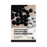 Üniversite Gençliğinin Şans Oyunlarına İlgisinin Araştırılması - Kolektif