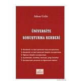 Üniversite Soruşturma Rehberi - Adem Gelir