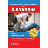 Üniversiteler, Hemşirelik Fakülteleri ve SHMYO’lar İçin İlkyardım - kollektif