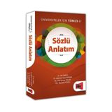 Üniversiteler İçin Türkçe 2 - Sözlü Anlatım - V. Savaş Yelok Mehmet Doğan Ali Yakıcı Mustafa Yücel
