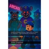 Unofficial Roblox Stories: Night Shift at Chuck E. Cheese’s – The Animatronic Awakening (Scary Roblox Stories)