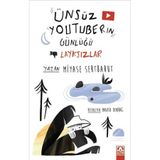Ünsüz Youtuber'ın Günlüğü Layksızlar - Miyase Sertbarut