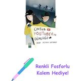 Ünsüz Youtuberın Günlüğü + Renkli Fosforlu Kalem - Hayır