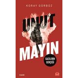 Unutmayın: Gazilerin Gerçeği