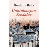 Unutulmayan Sevdalar - İbrahim Balcı