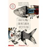 Unutulmaz Hayatların Reçeteleri - Meri Çevik Simyonidis