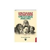 Unutulmaz Yazarların Unutulmuş Anıları - Kasım Hasan Ünal