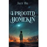 Uprooted HomeKin