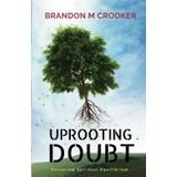 Uprooting Doubt: Restoring Spiritual Equilibrium