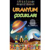 Uranyum Çocukları - Yasmin Aldamen