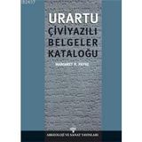 URARTU ÇİVİ YAZILI BELGELER KATALOĞU - MARGARET R. PAYNE
