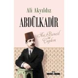 Uravas Store Abdülkadir: Asi, Bencil ve Çapkın