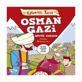 Uravas Store Eğlenceli Tarih - Osman Gazi Büyük Kurucu