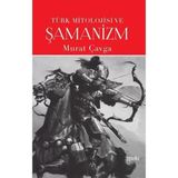 Uravas Store Türk Mitolojisi ve Şamanizm
