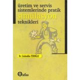 Üretim ve Servis Sistemlerinde Pratik Simülasyon Teknikleri - Celaleddin Yeroğlu