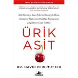 Ürik Asit: Kilo Vermeyi, Kan Şekerini Kontrol Altına Almayı ve Mükemmel Sağlığa Kavuşmayı Engelleyen Gizli Tehlike - Option-1