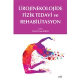 Ürojinekolojide Fizik Tedavi ve Rehabilitasyon-Nobel Tıp Kitabevleri