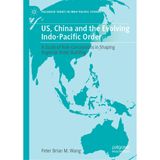 Us, China and the Evolving Indo-Pacific Order: A Study of Role Conceptions in Shaping Regional Order Building