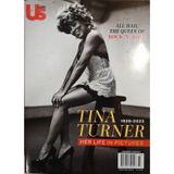 US Weekly Tina Turner Magazine Issue 33 All Hail The Queen Of Rock 'N' Roll