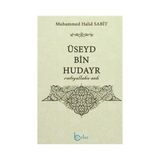 Üseyd Bin Hudayr - Muhammed Halid Sabit