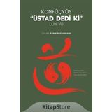 Üstad Dedi Ki - Lun Yü - Konfüçyus