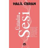 Üstadın Sesi - Halil Cibran
