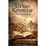 Us’tan Kırıntılar