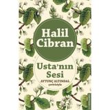 Usta’nın Sesi - Halil Cibran