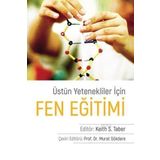 Üstün Yetenekliler İçin Fen Eğitimi - Pegem Akademi Yayıncılık