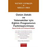 Üstün Zekalı ve Yetenekliler için Eğitim Programının Farklılaştırılması - Wendy Conklin Shelly Frei