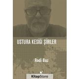 Ustura Kesiği Şiirler - Rodi Baz