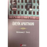 Üveyik Apartmanı - Muhammet Sole