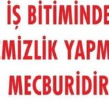 Uyarı Levhası İş Bitiminde Temizlik Yapmak Mecburidir "1202"