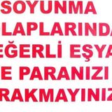 Uyarı Levhası Soyunma Dolaplarında Değerli Eşya ve Paranızı Bırakmayın ''440''