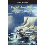 Uygarlıkların Batışı - Amin Maalouf