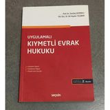 Uygulamalı Kıymetli Evrak Hukuku Güncellenmiş 2.Baskı (Sahafiye Kitap)
