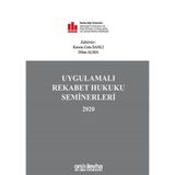 Uygulamalı Rekabet Hukuku Seminerleri 2020 / On İki Levha Yayınları / 9786257334808