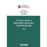 Uygulamalı Rekabet Hukuku Seminerleri 2021 / On İki Levha Yayınları / 9786254321801