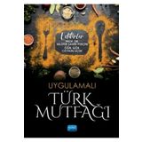 Uygulamalı Türk Mutfağı - Nobel Yayınevi
