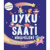 Uyku Saati Hikayeleri - 5 Dakikalık Hikayeler - İş Bankası Kültür Yayınları