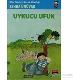 Uykucu Ufuk - Zehra Ünüvar