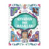 Uykudan Önce Masallar Kitabı Çocuklar Uykuya Hemen Dalacak Ve Zihinsel Gelişimlerini Destekleyecek