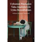 Uykunun Patolojisi: Vaka Analizleriyle Uyku Bozuklukları